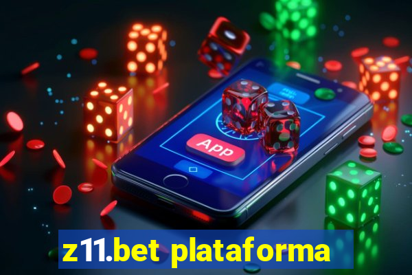 z11.bet plataforma