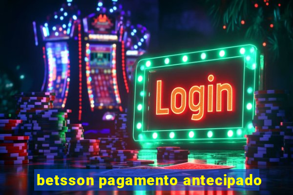 betsson pagamento antecipado