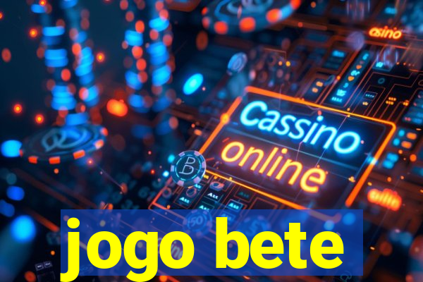 jogo bete