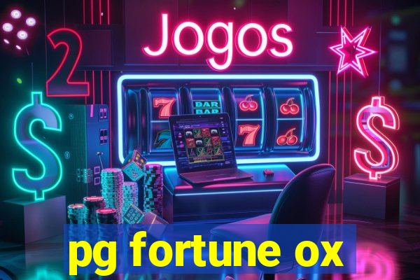 pg fortune ox