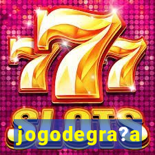 jogodegra?a