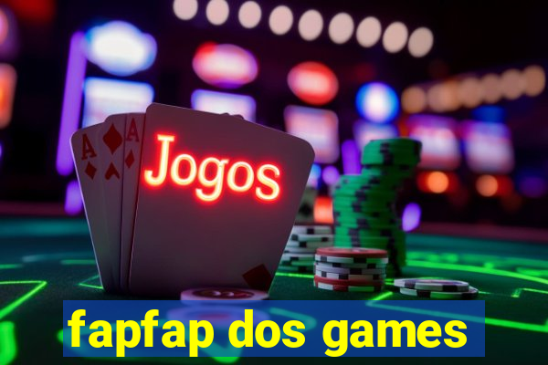 fapfap dos games