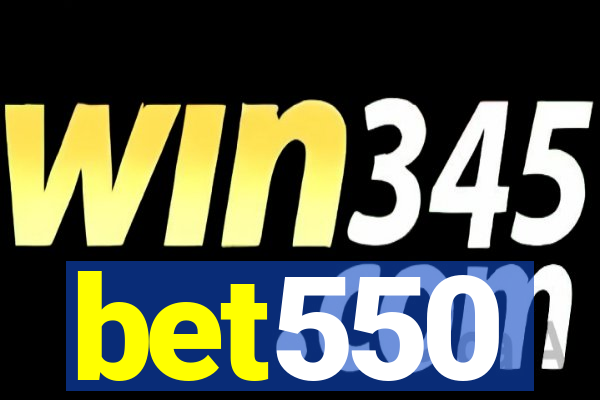 bet550