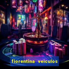 fiorentina veiculos dois vizinhos