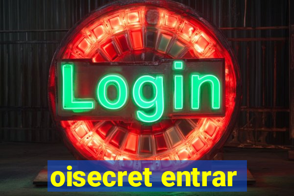 oisecret entrar