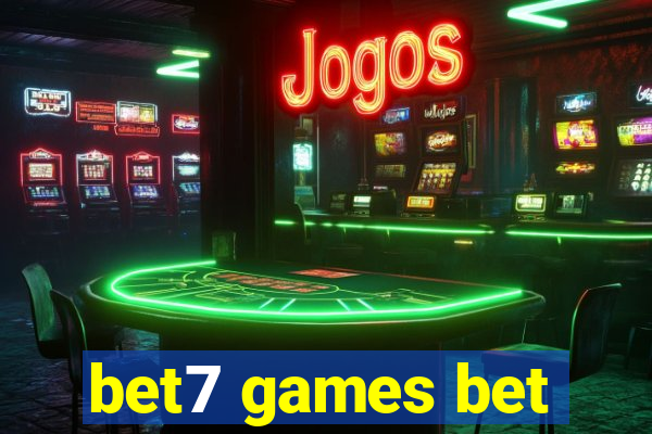 bet7 games bet