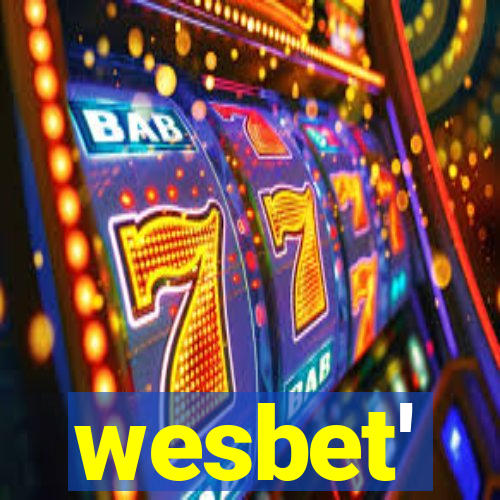 wesbet'