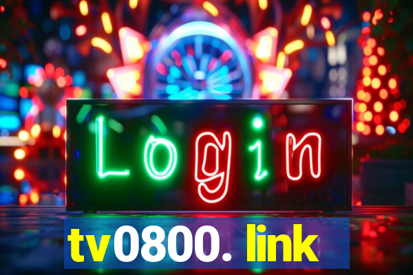 tv0800. link
