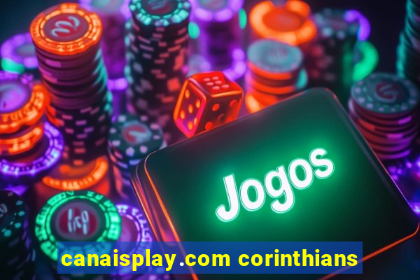 canaisplay.com corinthians