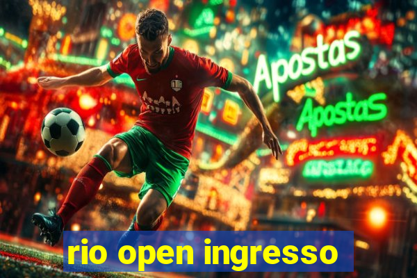 rio open ingresso