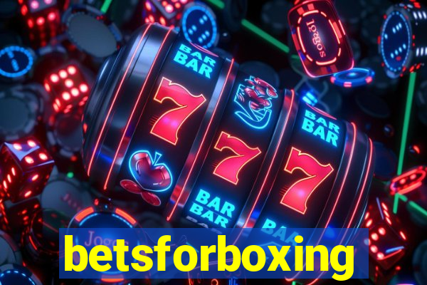 betsforboxing