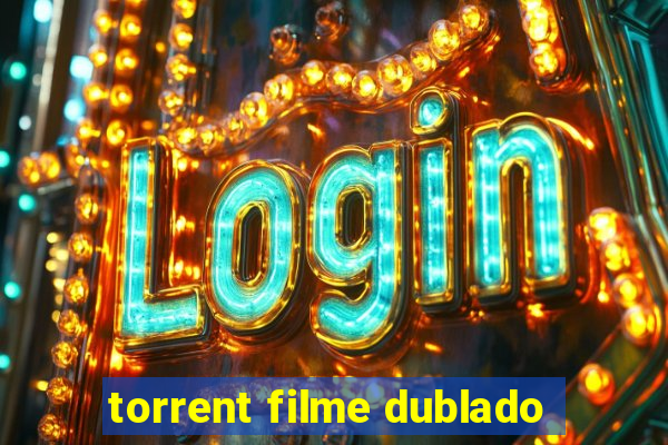 torrent filme dublado
