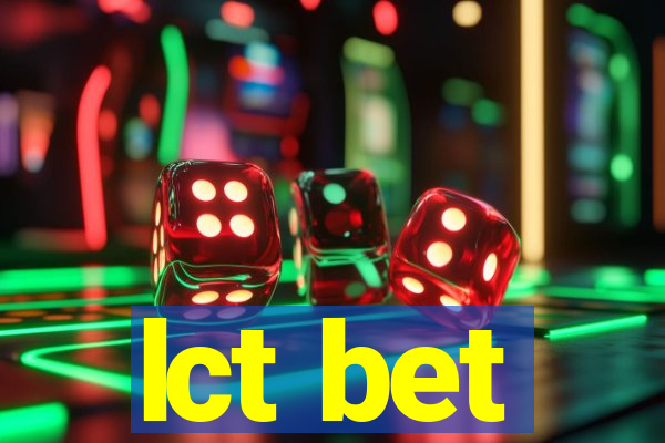 lct bet