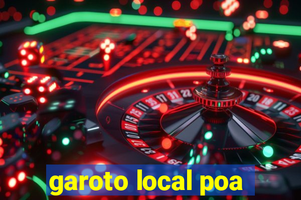 garoto local poa