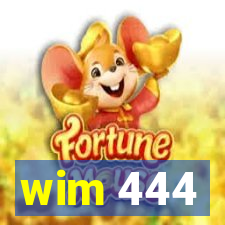 wim 444