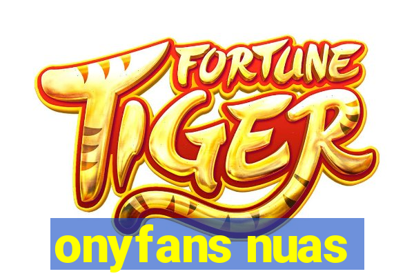 onyfans nuas