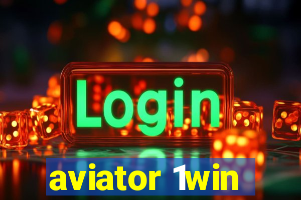 aviator 1win