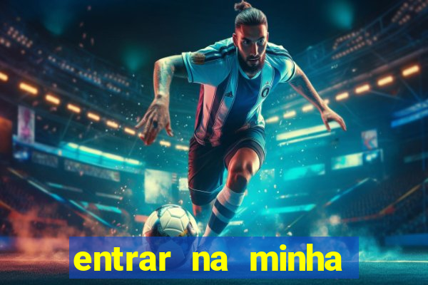 entrar na minha conta sportingbet