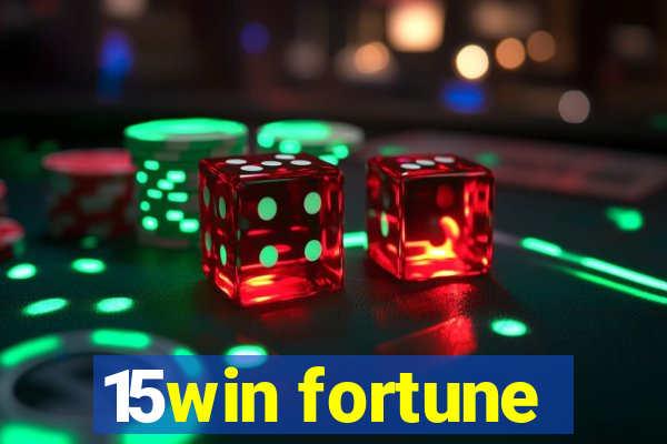 15win fortune