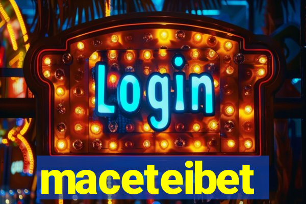 maceteibet