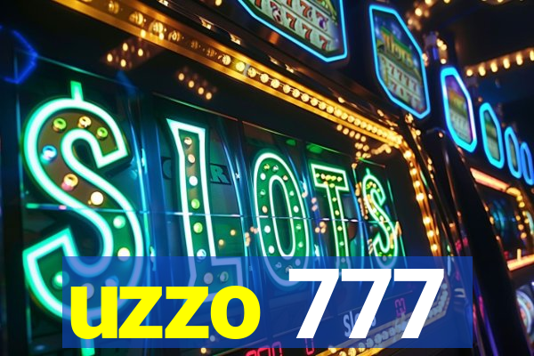 uzzo 777