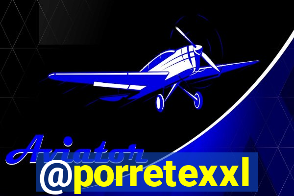 @porretexxl