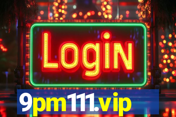 9pm111.vip