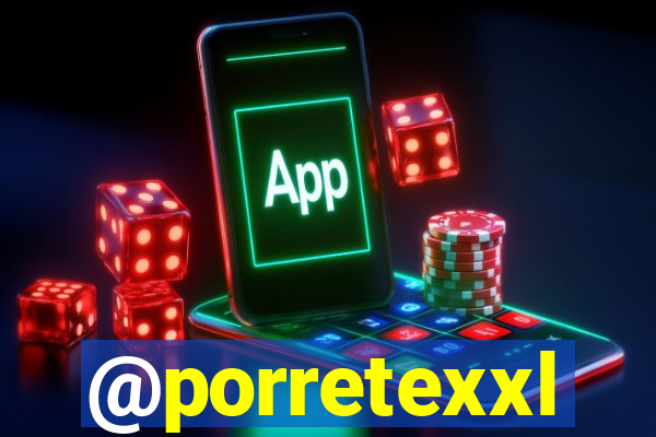 @porretexxl