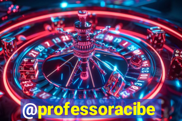 @professoracibelly