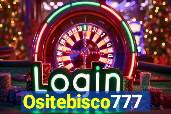Ositebisco777