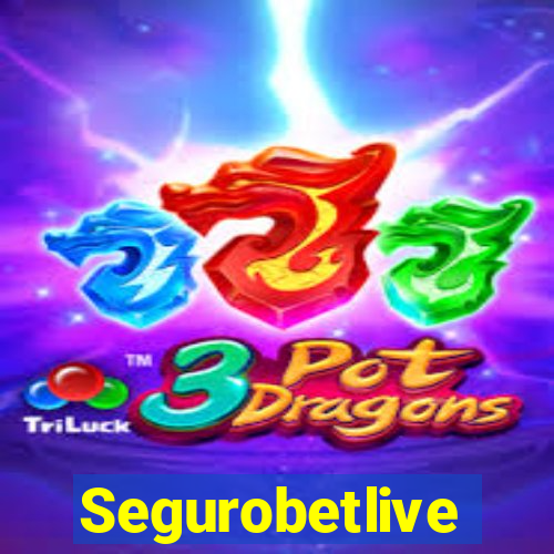 Segurobetlive