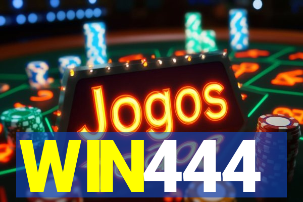 WIN444