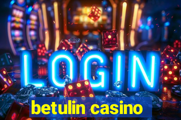 betulin casino