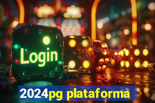 2024pg plataforma