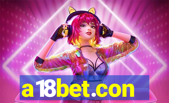 a18bet.con