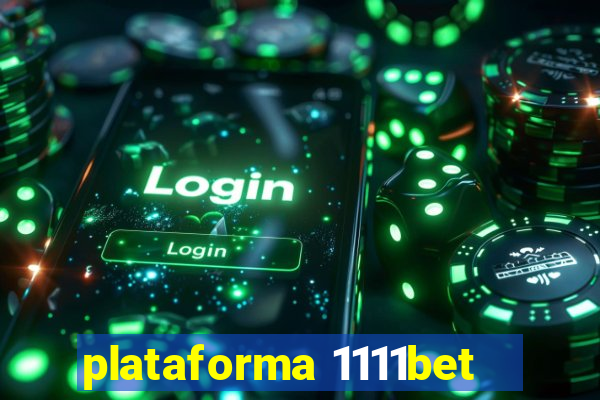 plataforma 1111bet
