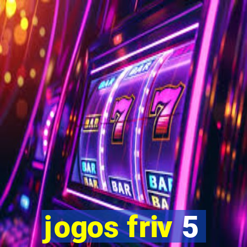 jogos friv 5