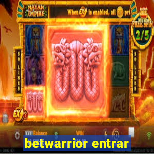 betwarrior entrar