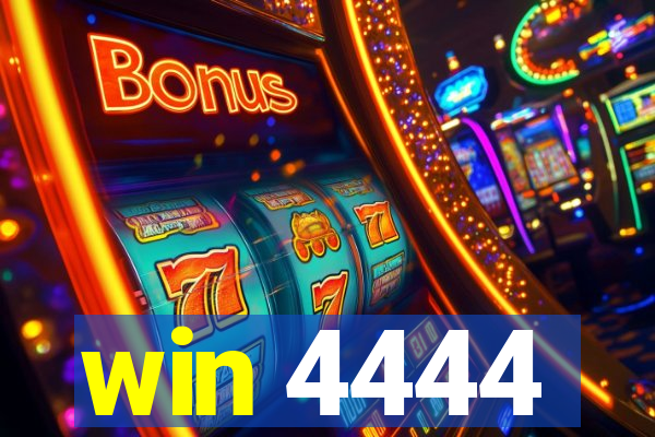 win 4444