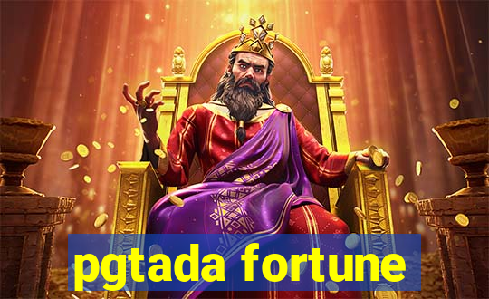 pgtada fortune