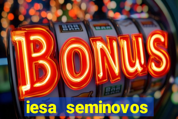 iesa seminovos porto alegre
