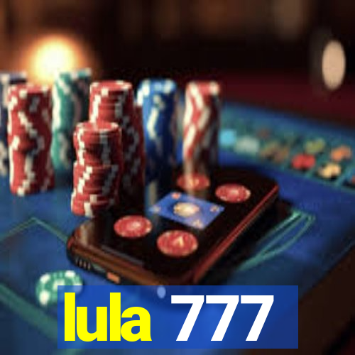 lula 777