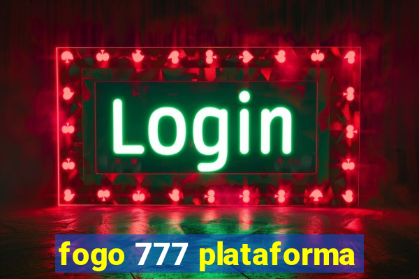 fogo 777 plataforma