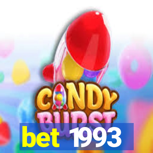 bet 1993