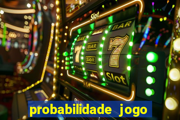 probabilidade jogo de futebol