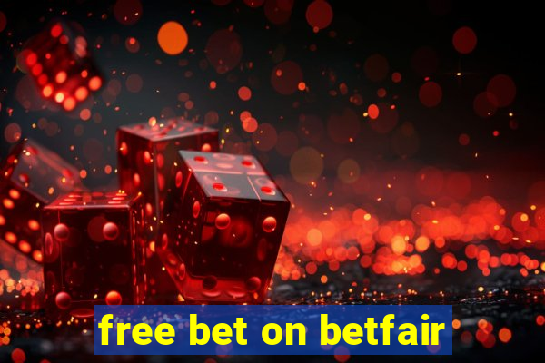 free bet on betfair