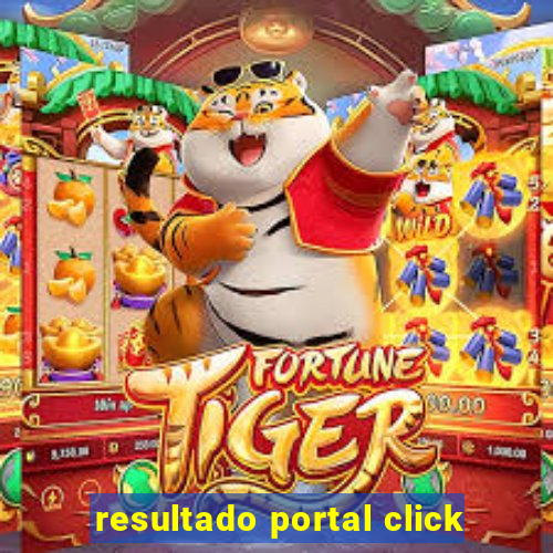 resultado portal click