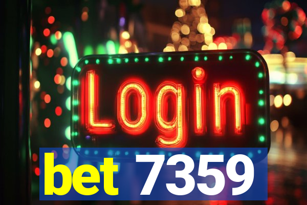 bet 7359
