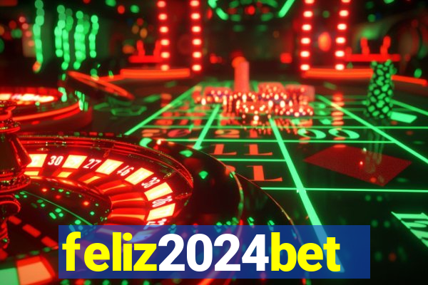 feliz2024bet