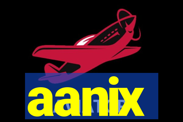 aanix